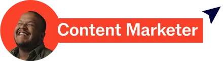 Smiling man next to a red label with white text reading 'Content Marketer' and a paper airplane icon.